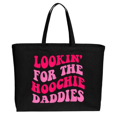 Lookin' For The Hoochie Daddies Quote Cotton Canvas Jumbo Tote