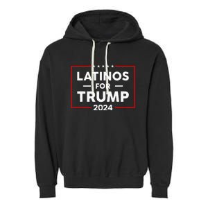 Latinos For Trump 2024 Garment-Dyed Fleece Hoodie