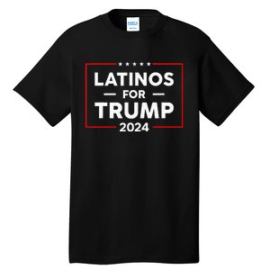 Latinos For Trump 2024 Tall T-Shirt