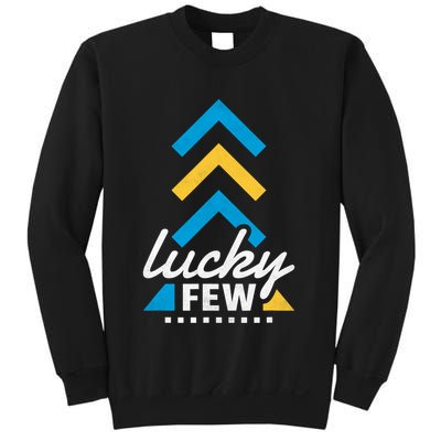 Lucky Few T21 Awareness Sweatshirt