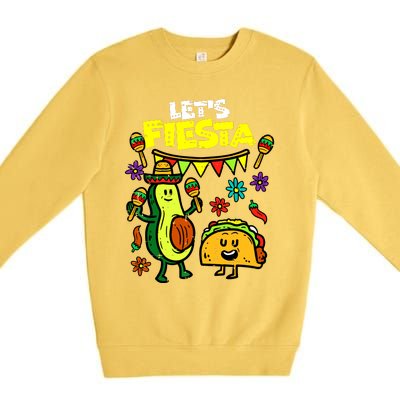 Lets Fiesta Taco Avocado Funny Cinco De Mayo Mexican Party Premium Crewneck Sweatshirt