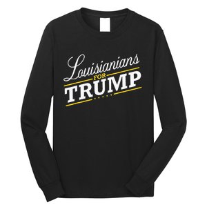 Louisiana For Trump 2024 Second President Election Long Sleeve Shirt