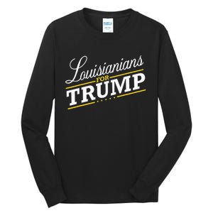 Louisiana For Trump 2024 Second President Election Tall Long Sleeve T-Shirt