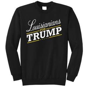 Louisiana For Trump 2024 Second President Election Tall Sweatshirt