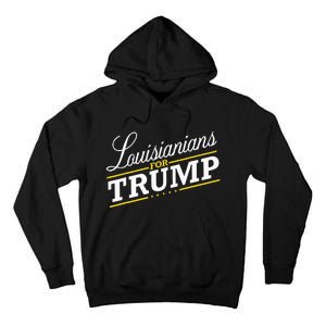 Louisiana For Trump 2024 Second President Election Tall Hoodie