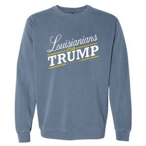 Louisiana For Trump 2024 Second President Election Garment-Dyed Sweatshirt