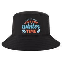 Live For Winter Time Cool Comfort Performance Bucket Hat
