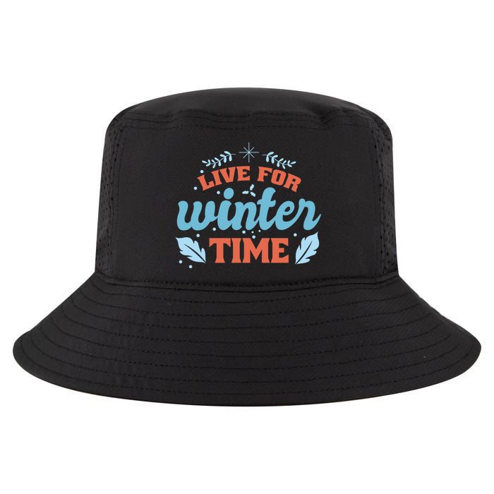 Live For Winter Time Cool Comfort Performance Bucket Hat