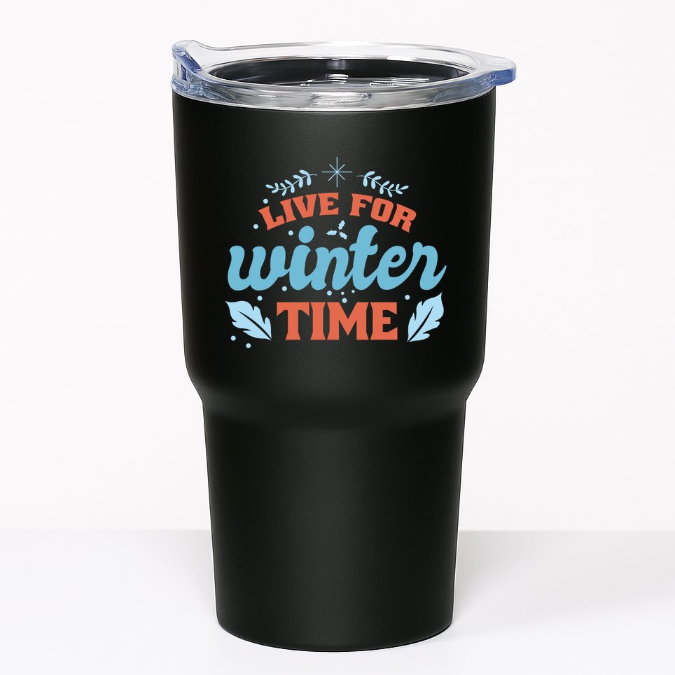 Live For Winter Time Tumbler
