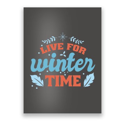 Live For Winter Time Poster