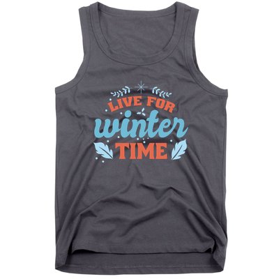 Live For Winter Time Tank Top