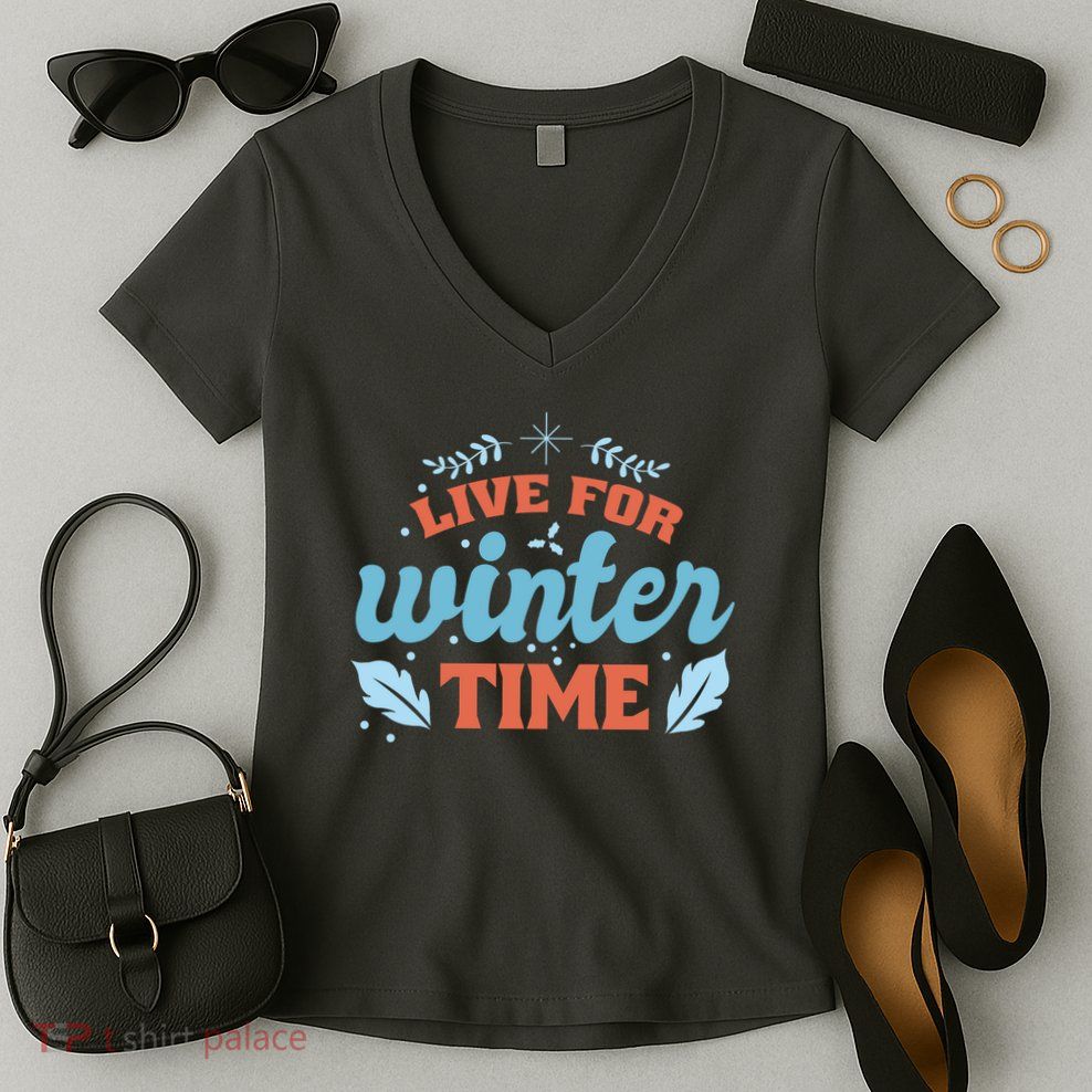Live For Winter Time Women's V-Neck T-Shirt