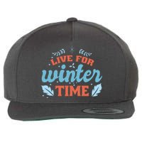 Live For Winter Time Wool Snapback Cap