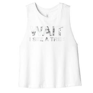 Lumberjack Forester Wait I See A Tree Women's Racerback Cropped Tank