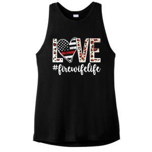 Love Fire Wife Life Firefighter Wife Of A Fire Gift Ladies PosiCharge Tri-Blend Wicking Tank