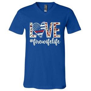 Love Fire Wife Life Firefighter Wife Of A Fire Gift V-Neck T-Shirt