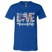 Love Fire Wife Life Firefighter Wife Of A Fire Gift V-Neck T-Shirt