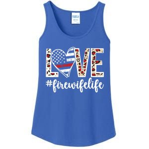 Love Fire Wife Life Firefighter Wife Of A Fire Gift Ladies Essential Tank