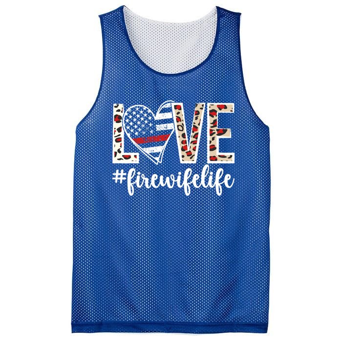 Love Fire Wife Life Firefighter Wife Of A Fire Gift Mesh Reversible Basketball Jersey Tank