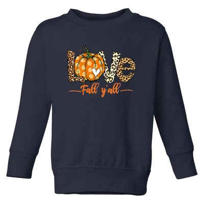 Love Fall Y'All Leopard Pumpkin Fall Toddler Sweatshirt