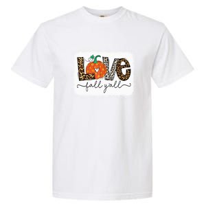 Love Fall Yall Autumn Season Leopard Print Pumpkin Plaid Cute Gift Garment-Dyed Heavyweight T-Shirt