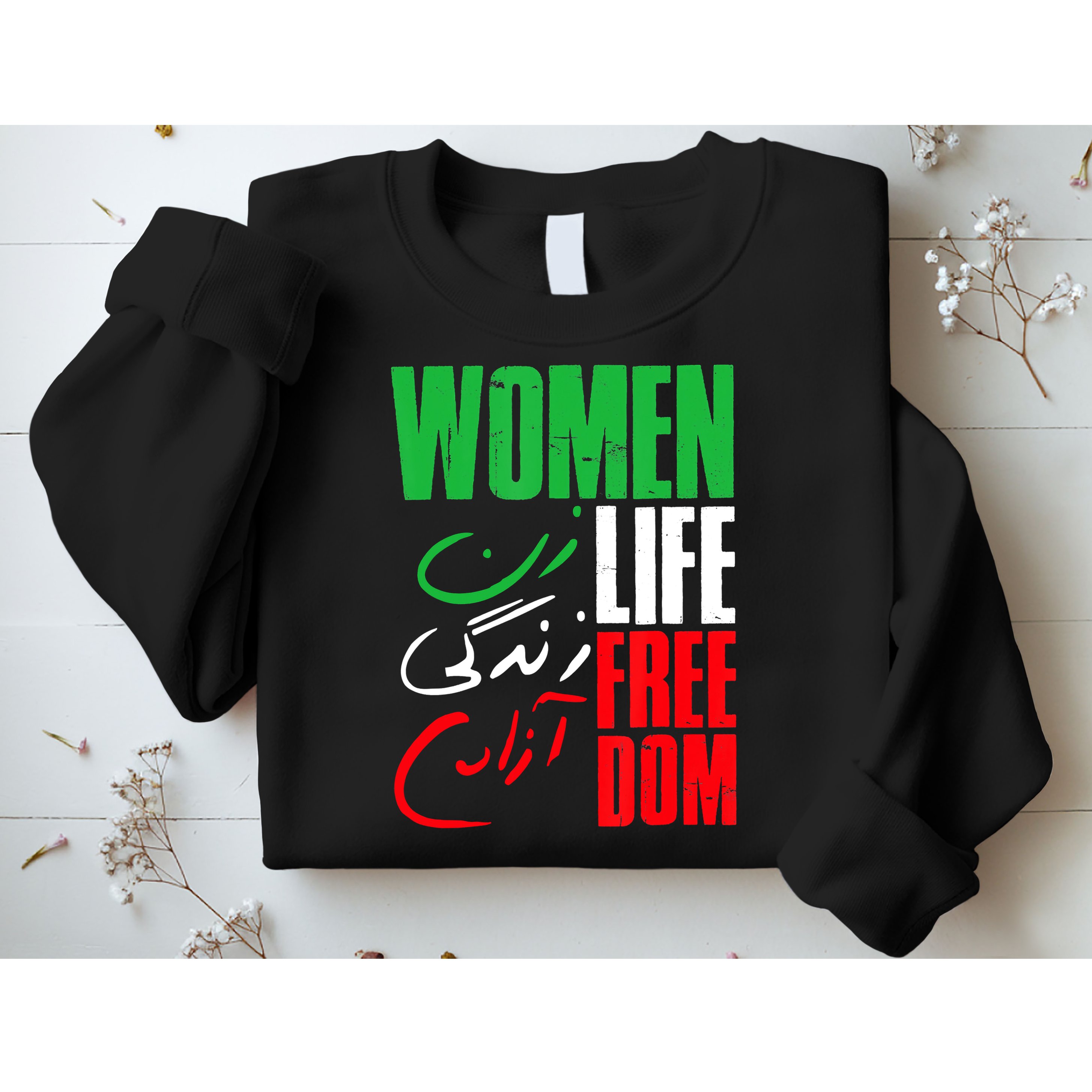  Life Freedom Zan Zendegi Azadi Farsi Support Iran Sweatshirt