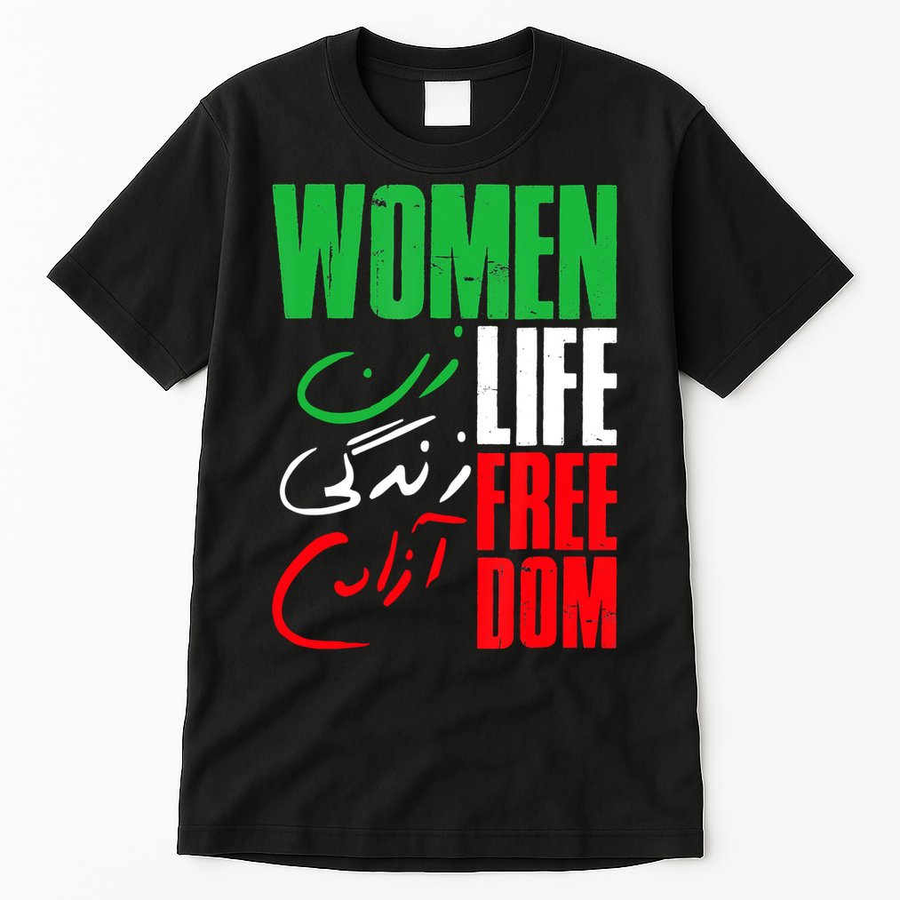  Life Freedom Zan Zendegi Azadi Farsi Support Iran Tall T-Shirt