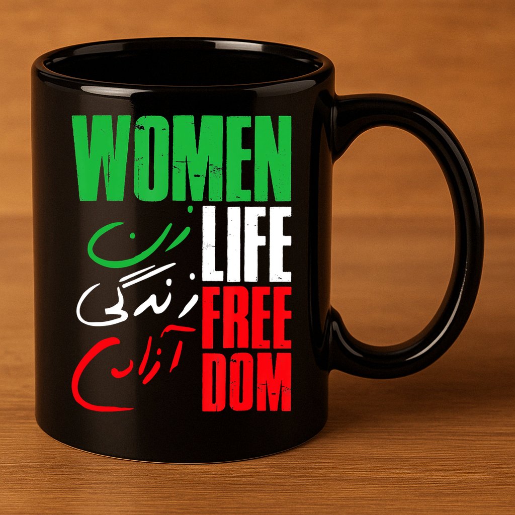  Life Freedom Zan Zendegi Azadi Farsi Support Iran 11oz C Handle Ceramic Mug