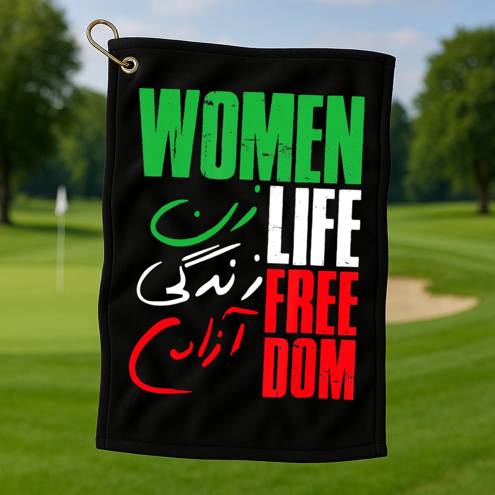  Life Freedom Zan Zendegi Azadi Farsi Support Iran Golf Towel