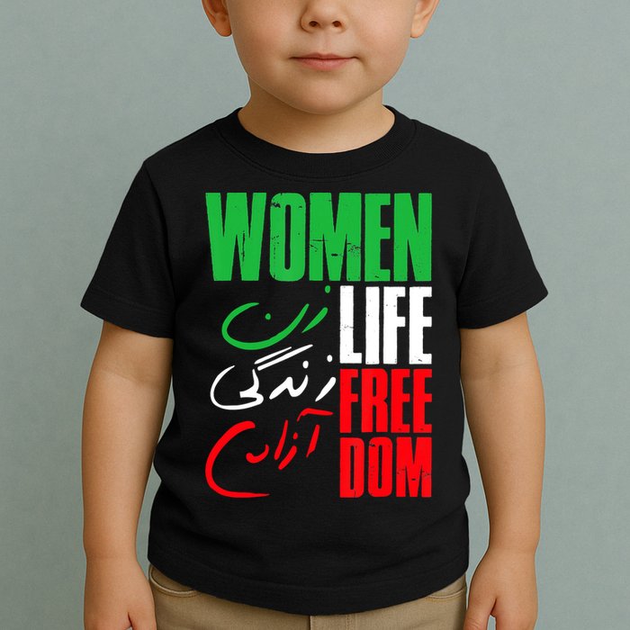  Life Freedom Zan Zendegi Azadi Farsi Support Iran Toddler T-Shirt