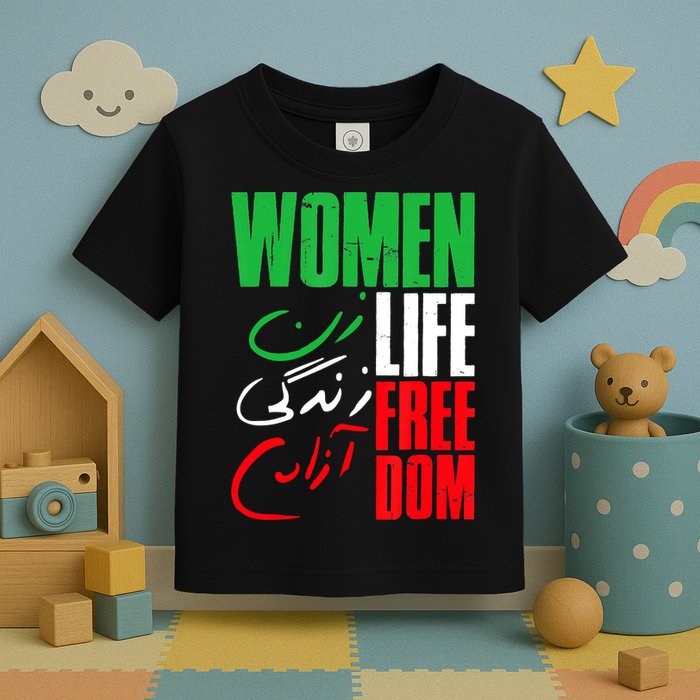  Life Freedom Zan Zendegi Azadi Farsi Support Iran Toddler T-Shirt