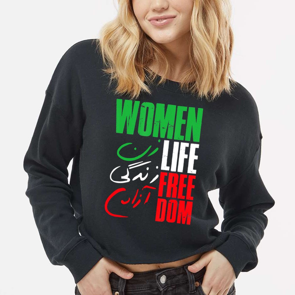  Life Freedom Zan Zendegi Azadi Farsi Support Iran Cropped Pullover Crew