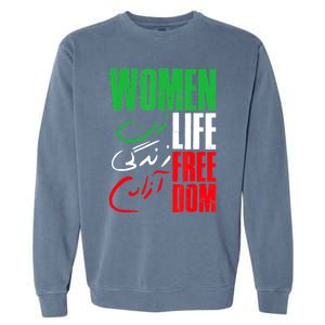  Life Freedom Zan Zendegi Azadi Farsi Support Iran Garment-Dyed Sweatshirt