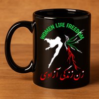 Life Freedom Zan Zendegi Azadi Iran Free Iranian 11oz C Handle Ceramic Mug