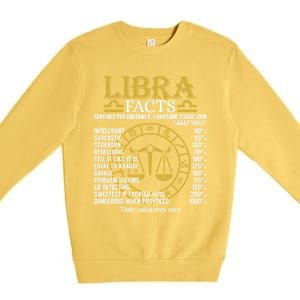 Libra Facts Zodiac Sign Funny Horoscope Funny Gift Premium Crewneck Sweatshirt