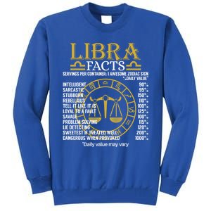 Libra Facts Zodiac Sign Funny Horoscope Funny Gift Tall Sweatshirt