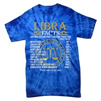 Libra Facts Zodiac Sign Funny Horoscope Funny Gift Tie-Dye T-Shirt