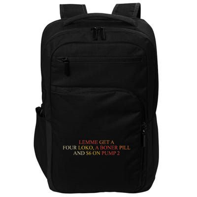 Lemme Get A Four Loko A Boner Pill Trucker Hat Impact Tech Backpack