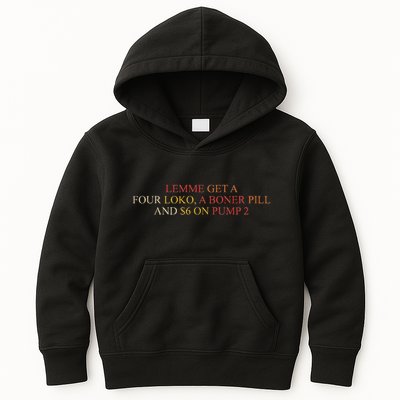 Lemme Get A Four Loko A Boner Pill Trucker Hat Kids Hoodie