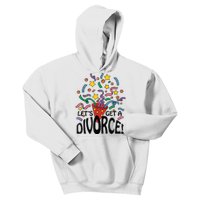 LetS Get A Divorce Kids Hoodie