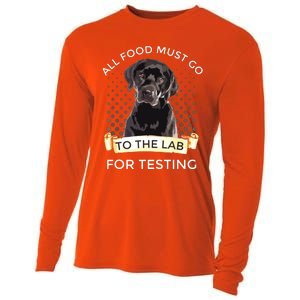 Labrador Gifts All Food Must Go To The Lab For Testing Cooling Performance Long Sleeve Crew