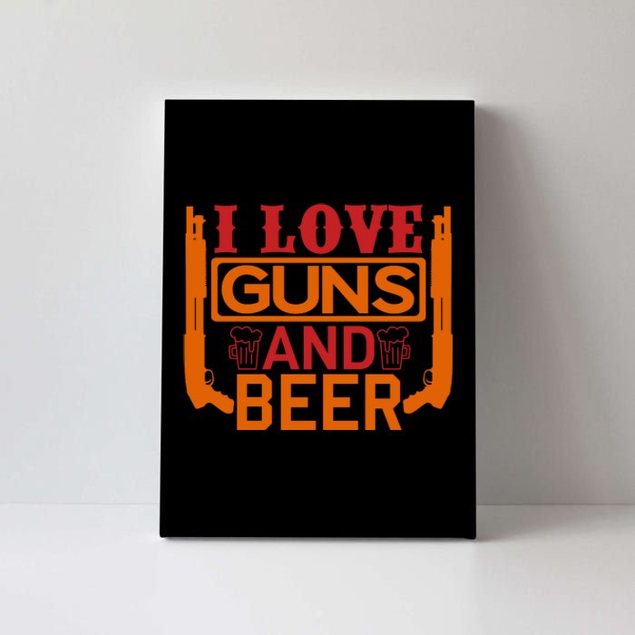 Love Guns And Beer Canvas