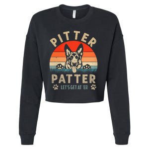 Lets Get At Er German Shepherd Pitter Funny Patter Cropped Pullover Crew