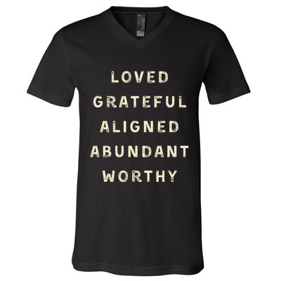 LOVED GRATEFUL ALIGNED ABUNDANT WORTHY AFFRIMATIONS POSITIVE V-Neck T-Shirt