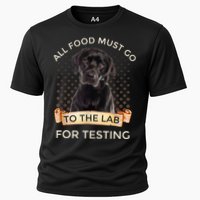 Labrador Gifts All Food Must Go To The Lab For Testing TShirt Performance Shirt