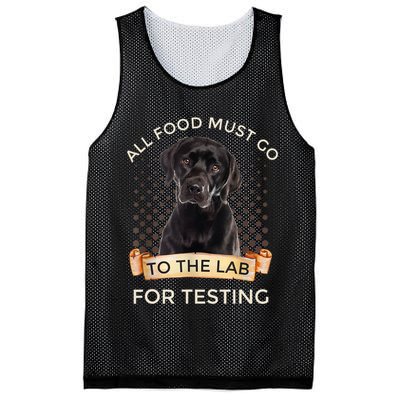 Labrador Gifts All Food Must Go To The Lab For Testing TShirt Mesh Reversible Basketball Jersey Tank