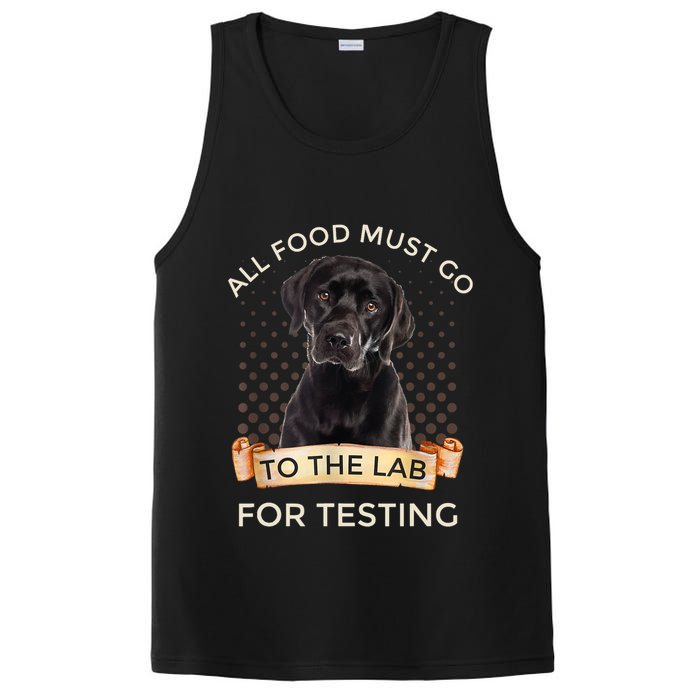 Labrador Gifts All Food Must Go To The Lab For Testing TShirt PosiCharge Competitor Tank
