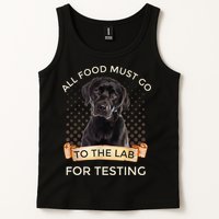 Labrador Gifts All Food Must Go To The Lab For Testing TShirt Tank Top