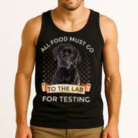 Labrador Gifts All Food Must Go To The Lab For Testing TShirt Tank Top