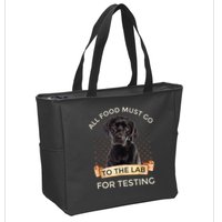 Labrador Gifts All Food Must Go To The Lab For Testing TShirt Zip Tote Bag